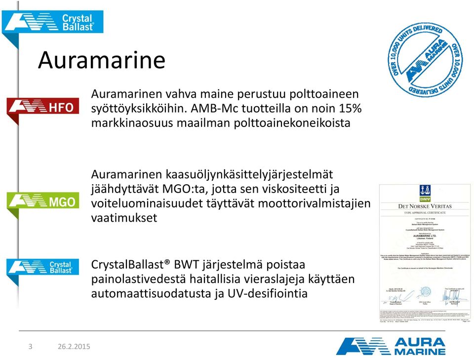 kaasuöljynkäsittelyjärjestelmät jäähdyttävät MGO:ta, jotta sen viskositeetti ja voiteluominaisuudet täyttävät