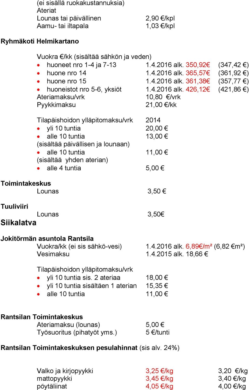 365,57 (361,92 ) huone nro 15 1.4.2016 alk.