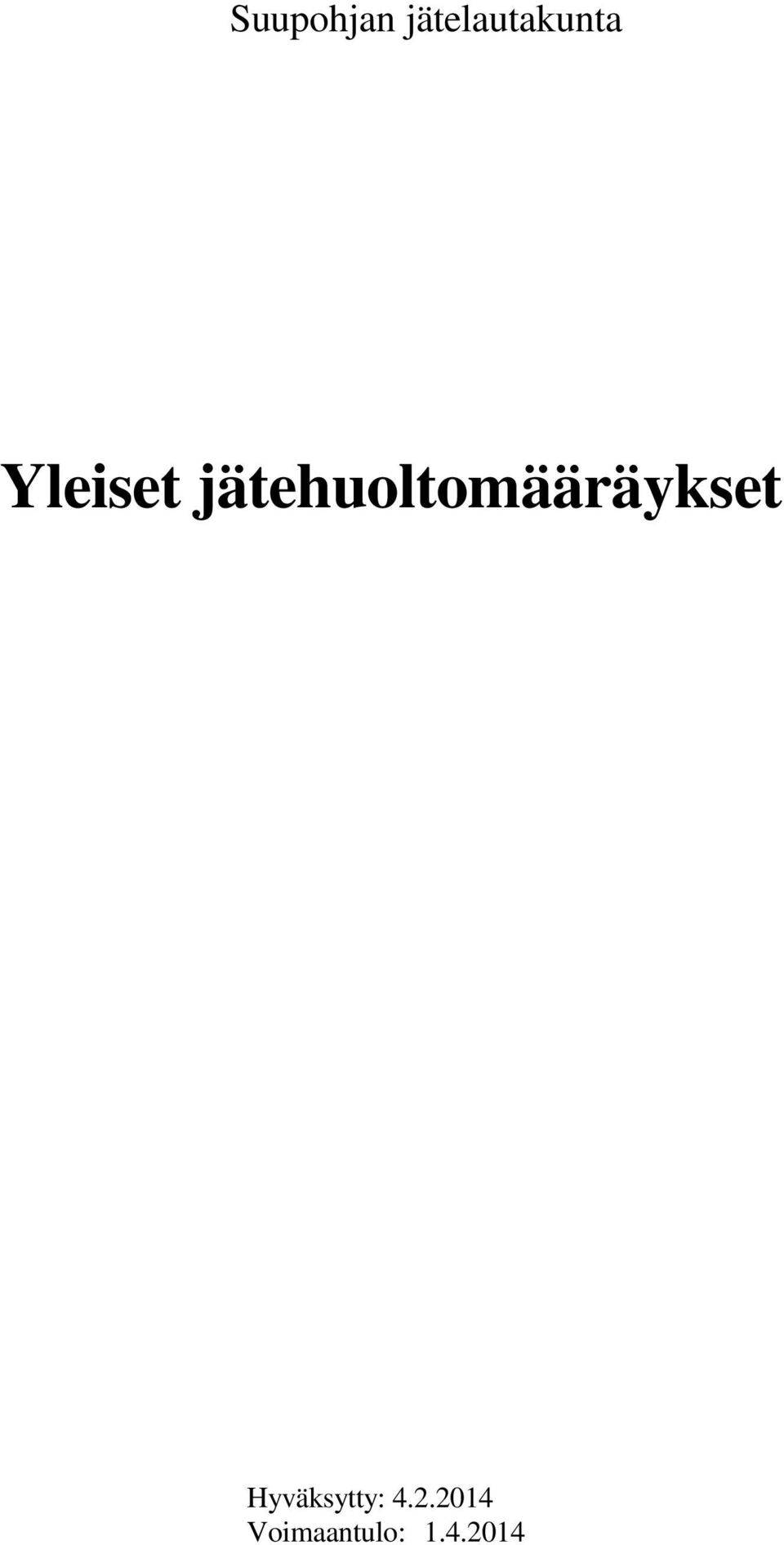 jätehuoltomääräykset