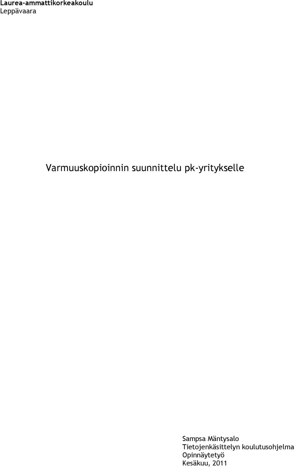 pk-yritykselle Sampsa Mäntysalo