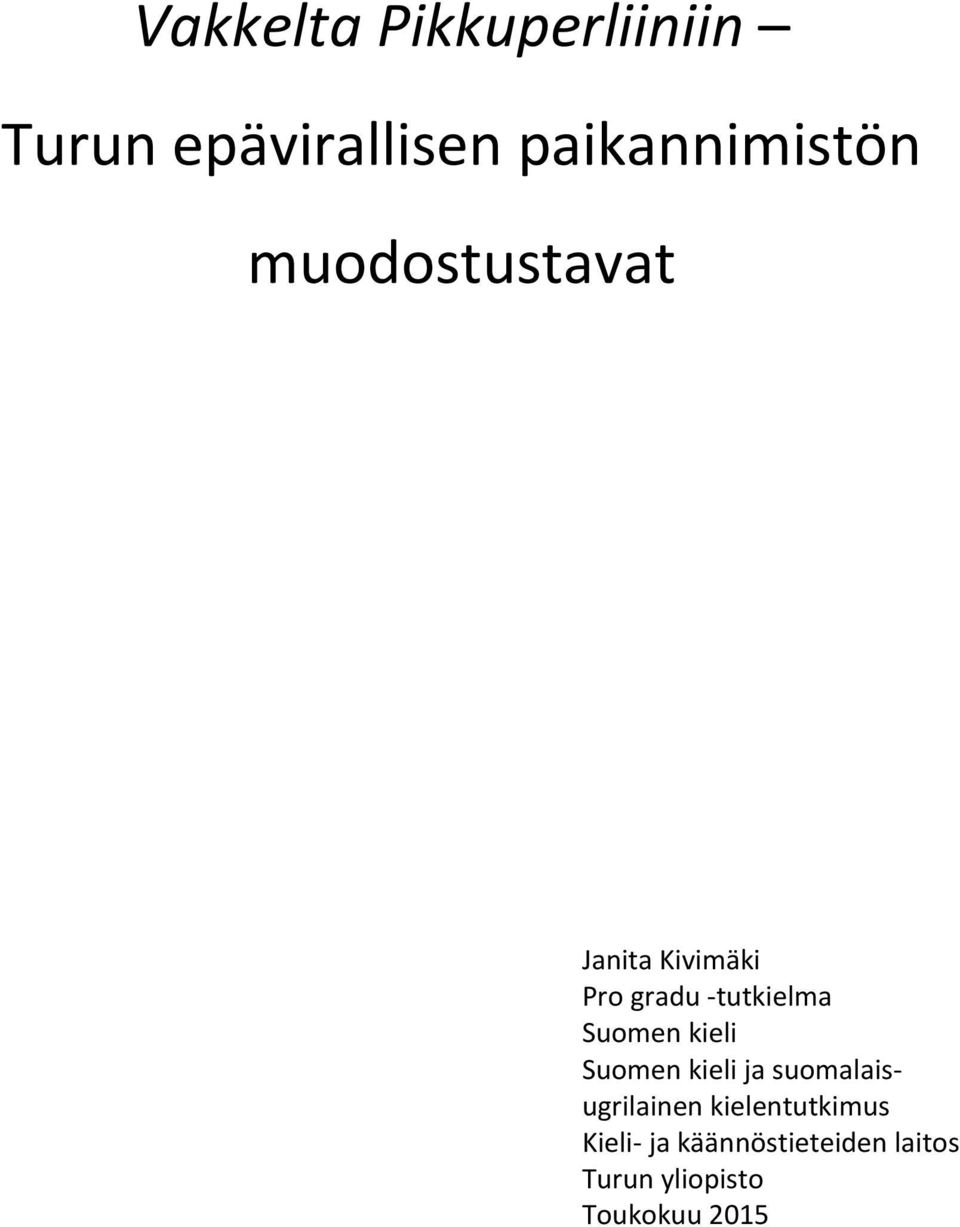 kieli Suomen kieli ja suomalais- ugrilainen kielentutkimus