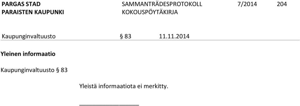 11.2014 Yleinen informaatio