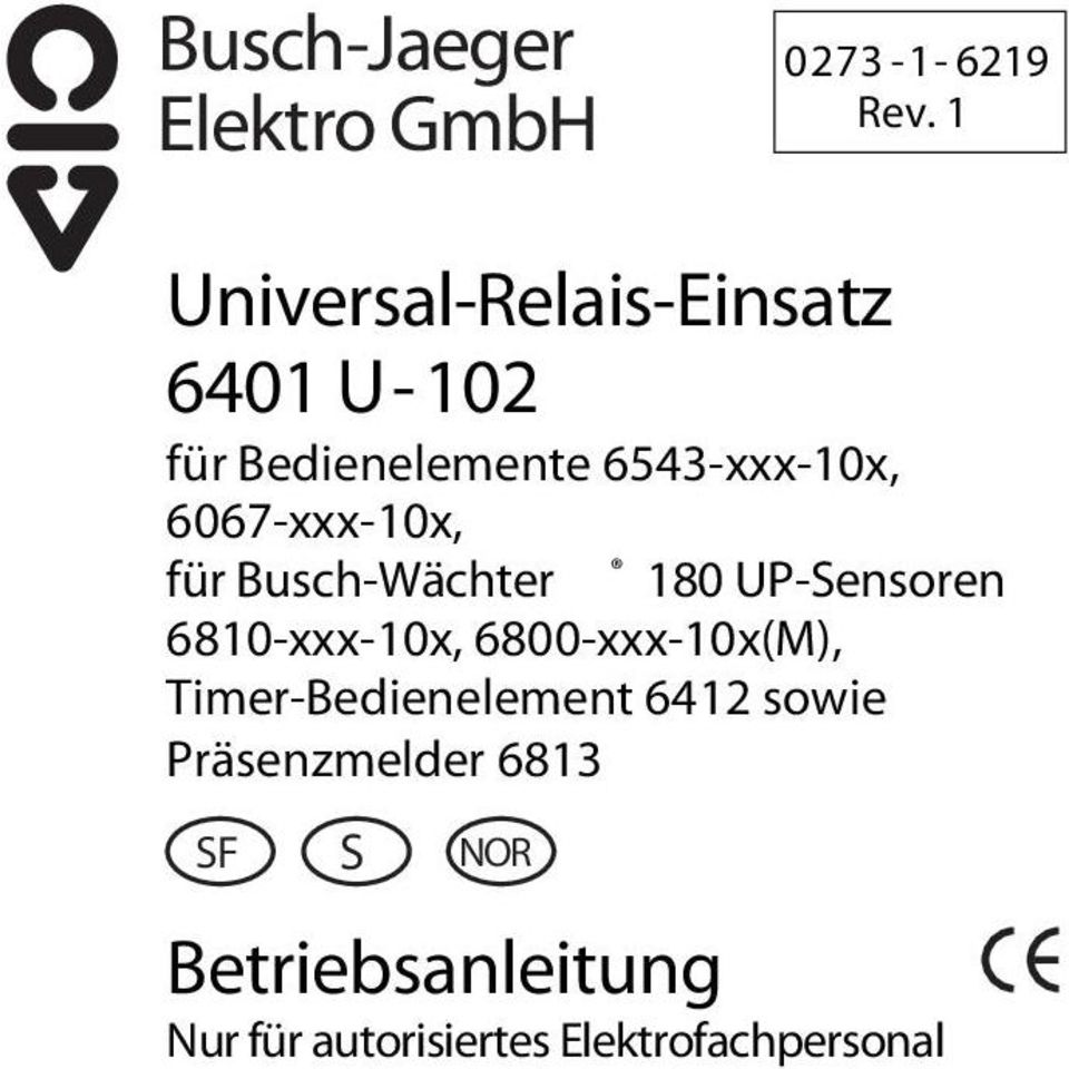 6067-xxx-10x, für Busch-Wächter 6810-xxx-10x, 6800-xxx-10x(M),