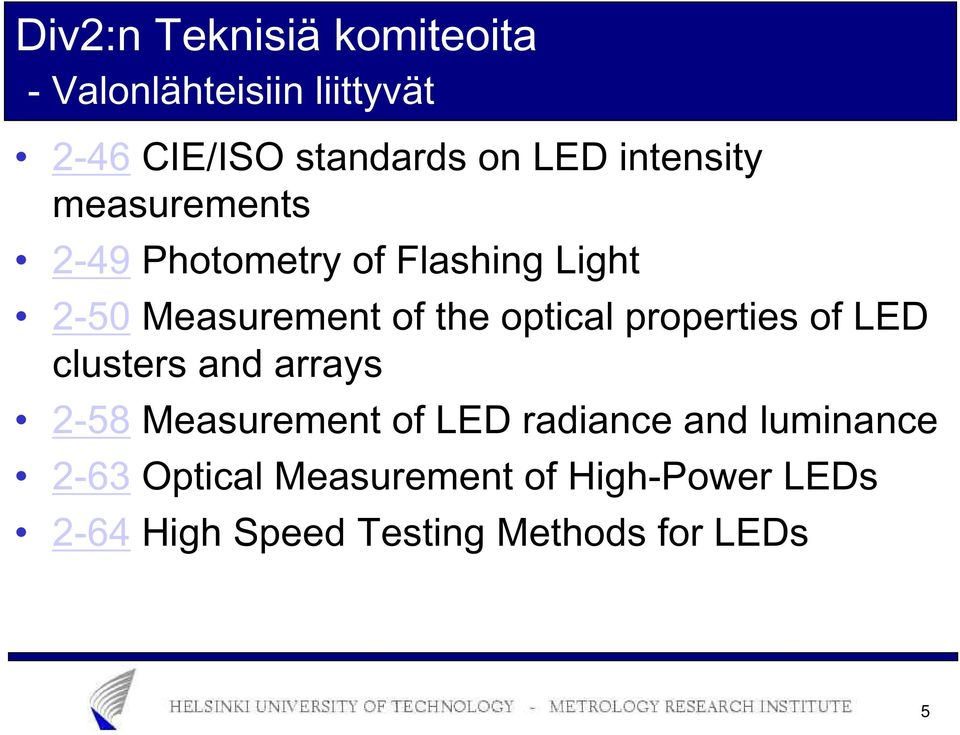 optical properties of LED clusters and arrays 2-58 Measurement of LED radiance and