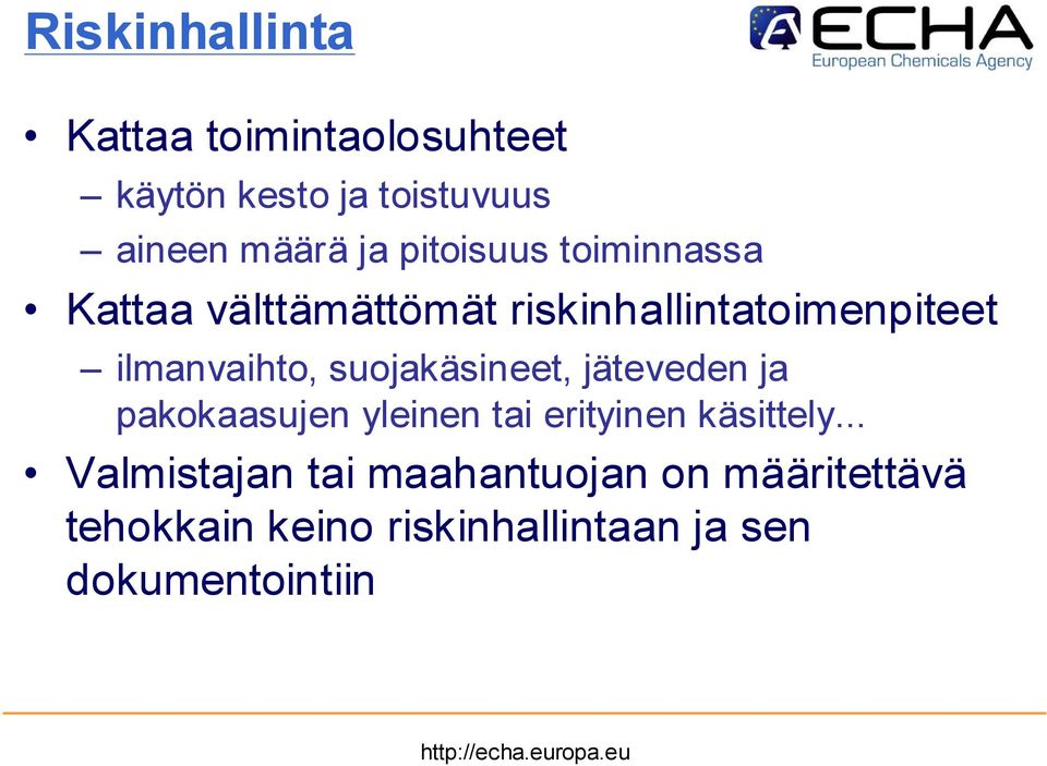 suojakäsineet, jäteveden ja pakokaasujen yleinen tai erityinen käsittely.