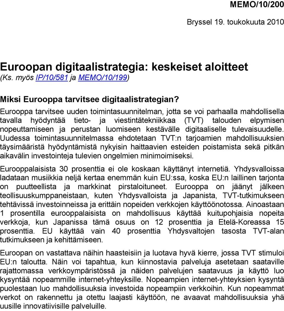 kestävälle digitaaliselle tulevaisuudelle.