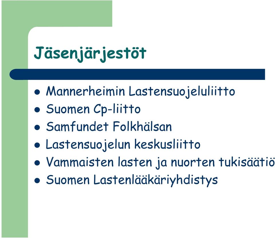 Samfundet Folkhälsan Lastensuojelun