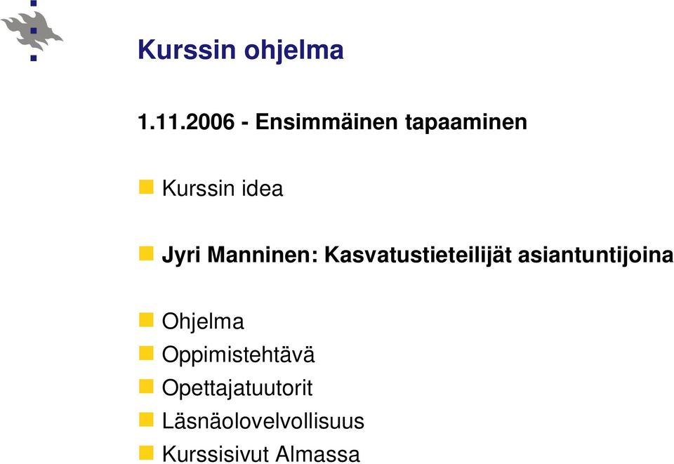 Manninen: Kasvatustieteilijät asiantuntijoina