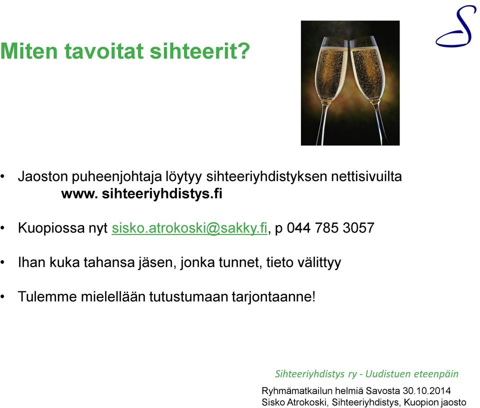 sihteeriyhdistys.fi Kuopiossa nyt sisko.atrokoski@sakky.