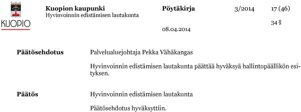 Vähäkangas päättää hyväksyä