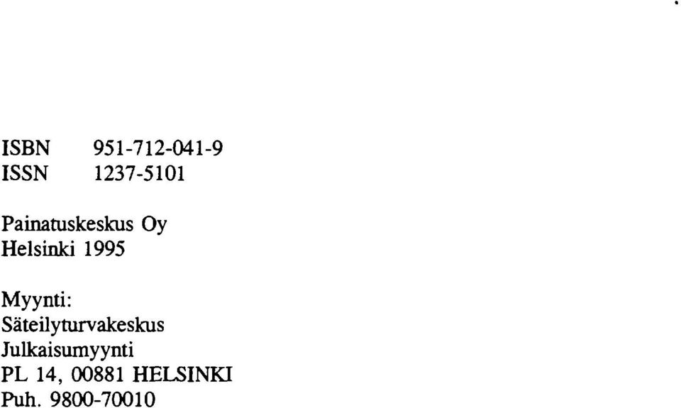 Myynti: Säteilyturvakeskus