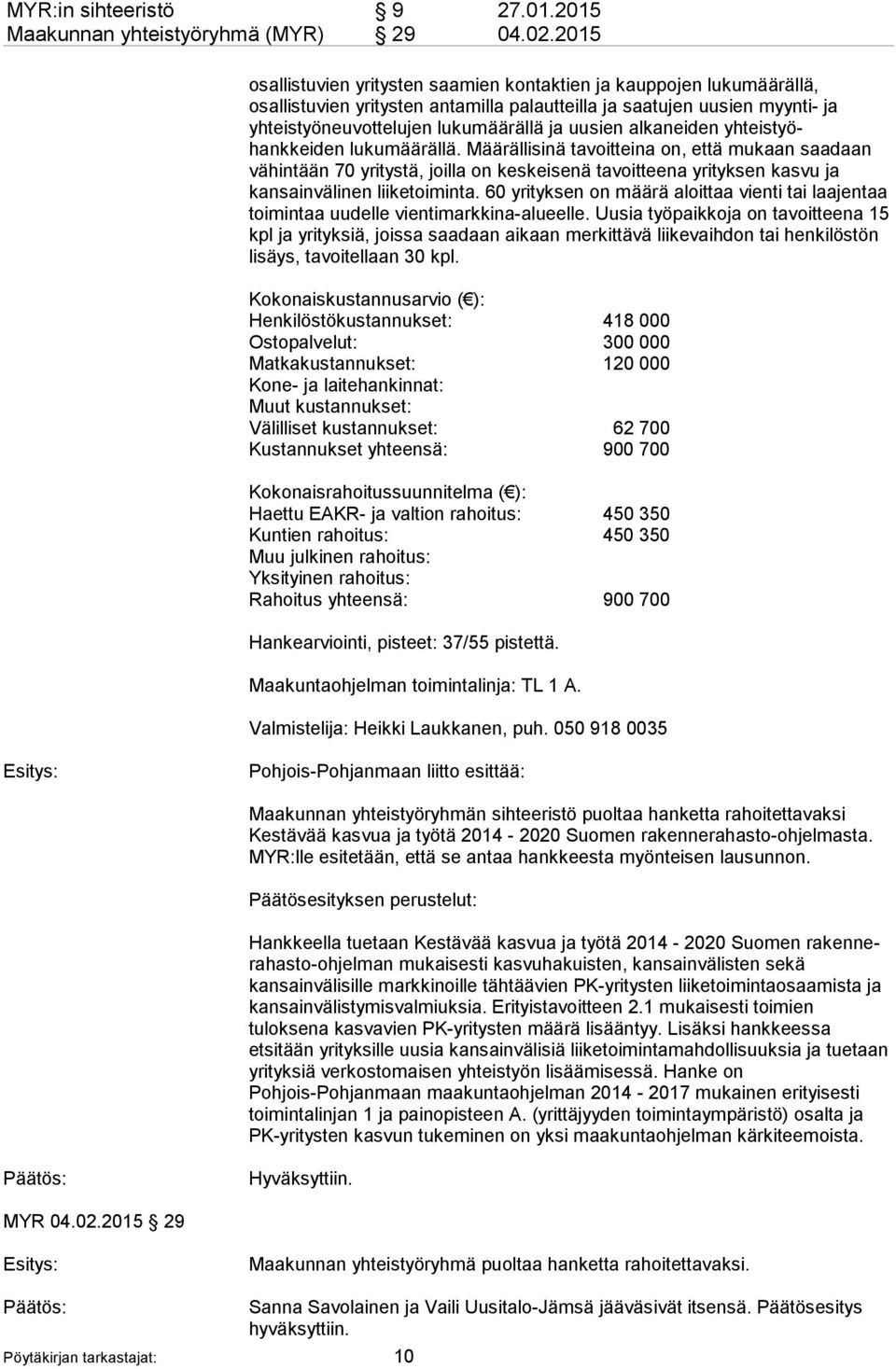 uusien alkaneiden yhteistyöhankkeiden lukumäärällä.