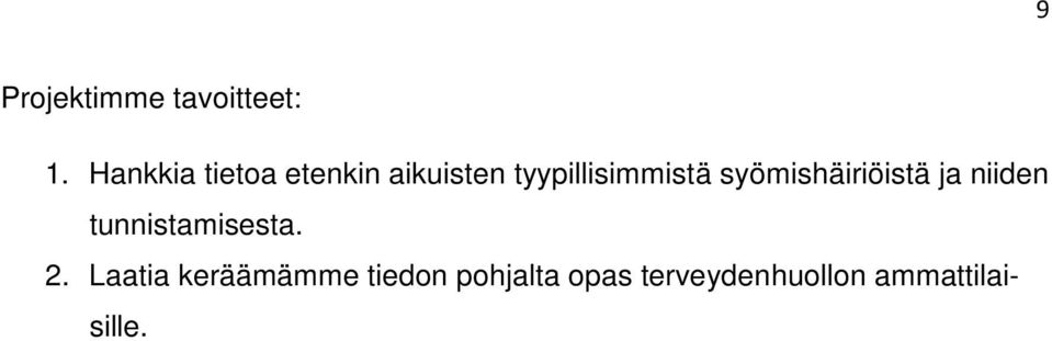 syömishäiriöistä ja niiden tunnistamisesta. 2.