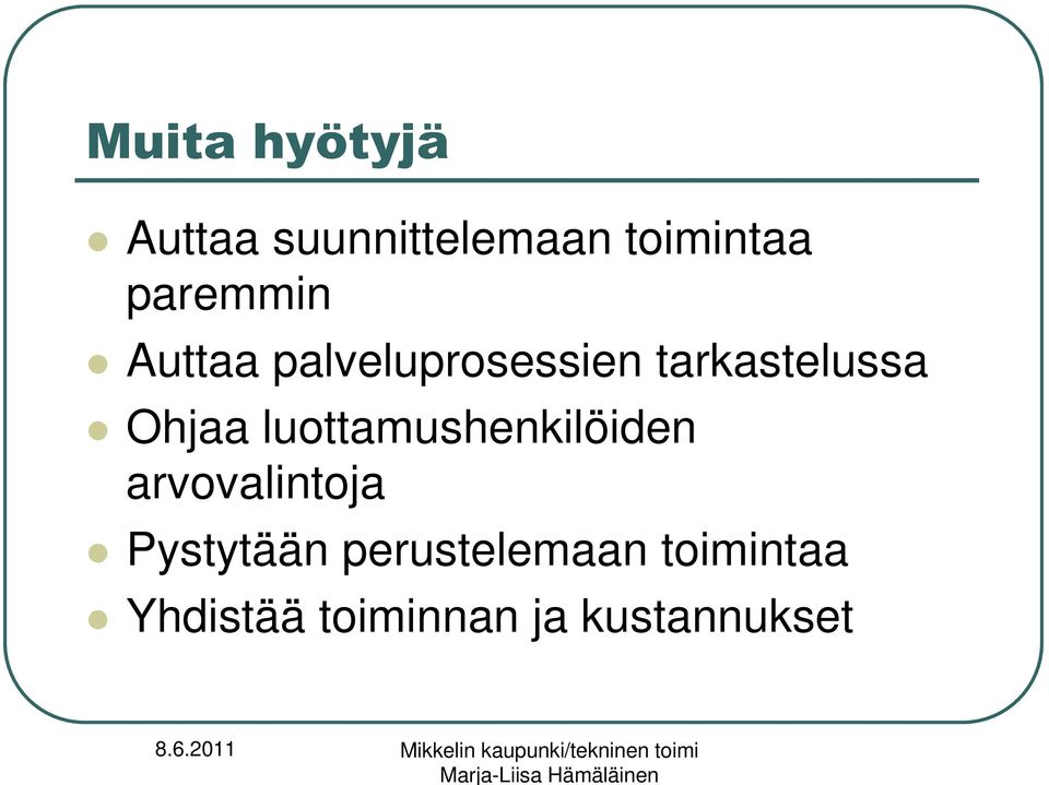 luottamushenkilöiden arvovalintoja Pystytään