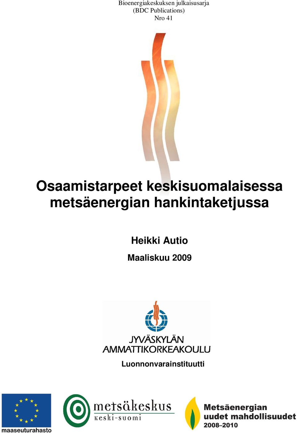 keskisuomalaisessa metsäenergian