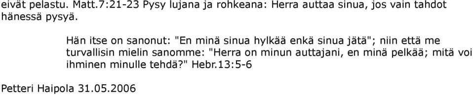 pysyä.