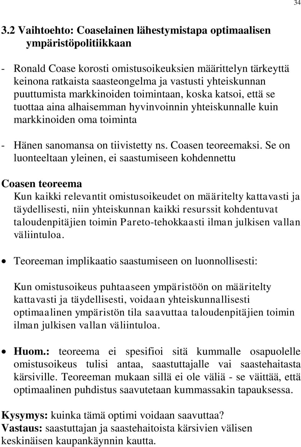 Coasen teoreemaksi.