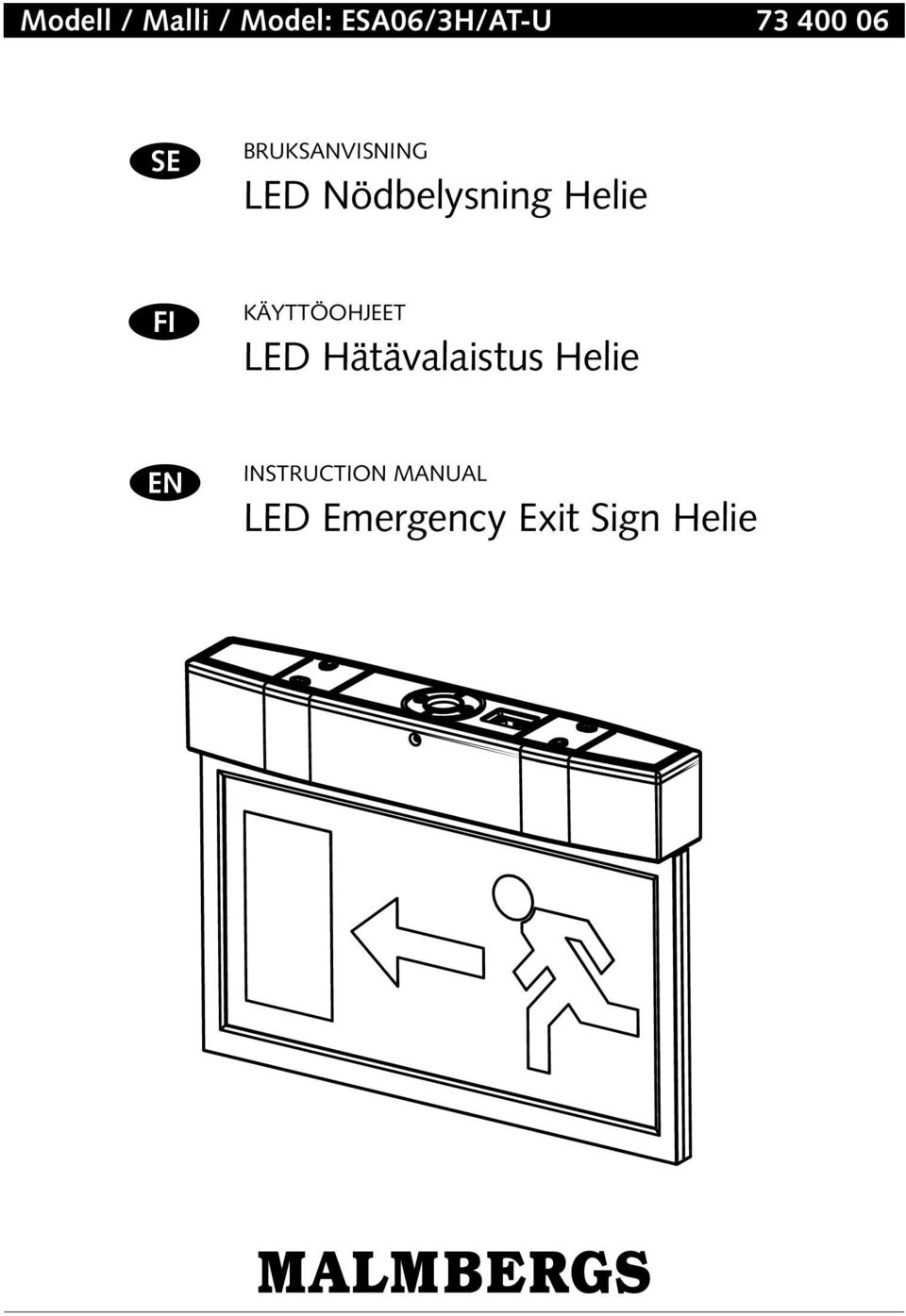 FI KÄYTTÖOHJEET LED Hätävalaistus Helie EN