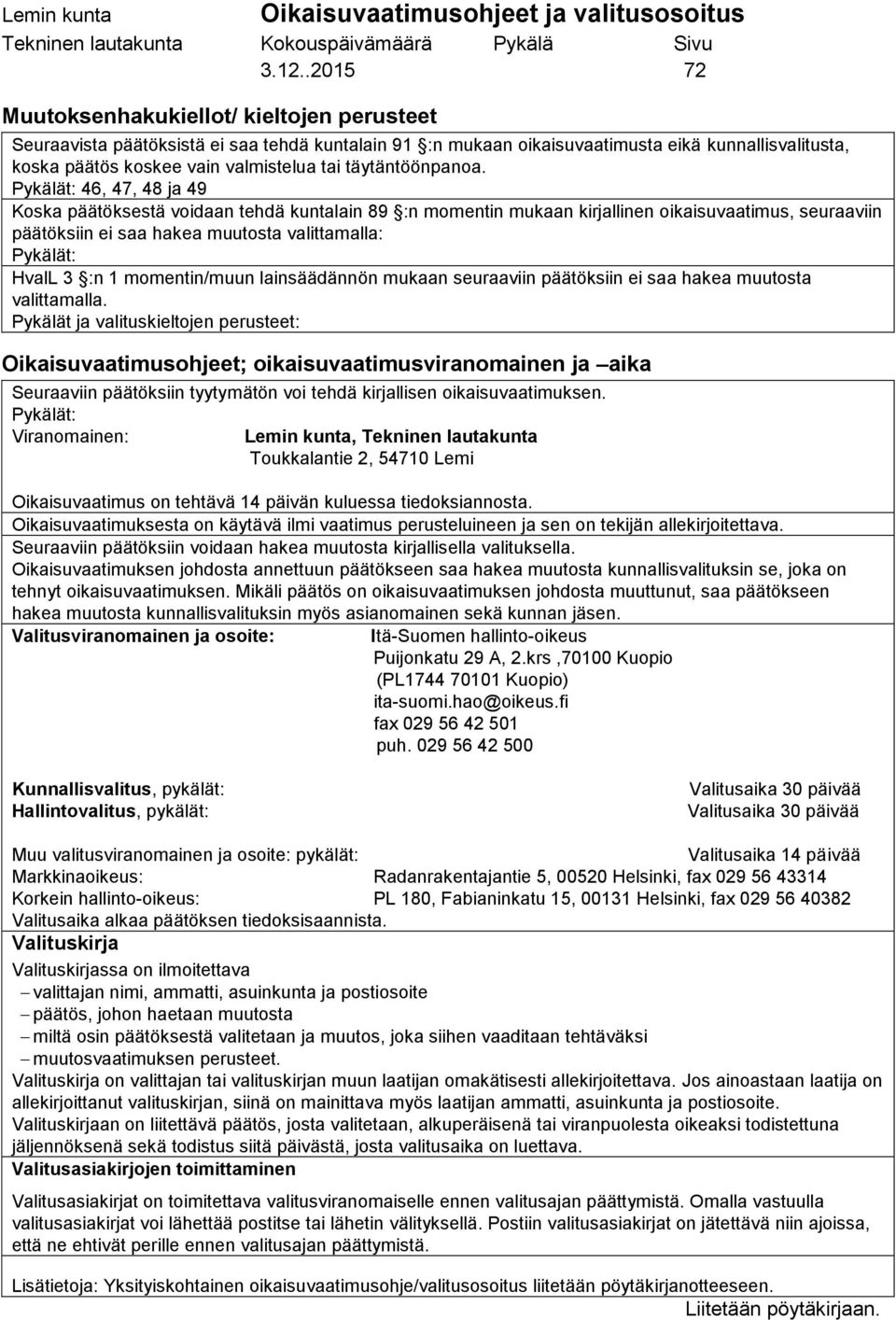 täytäntöönpanoa.