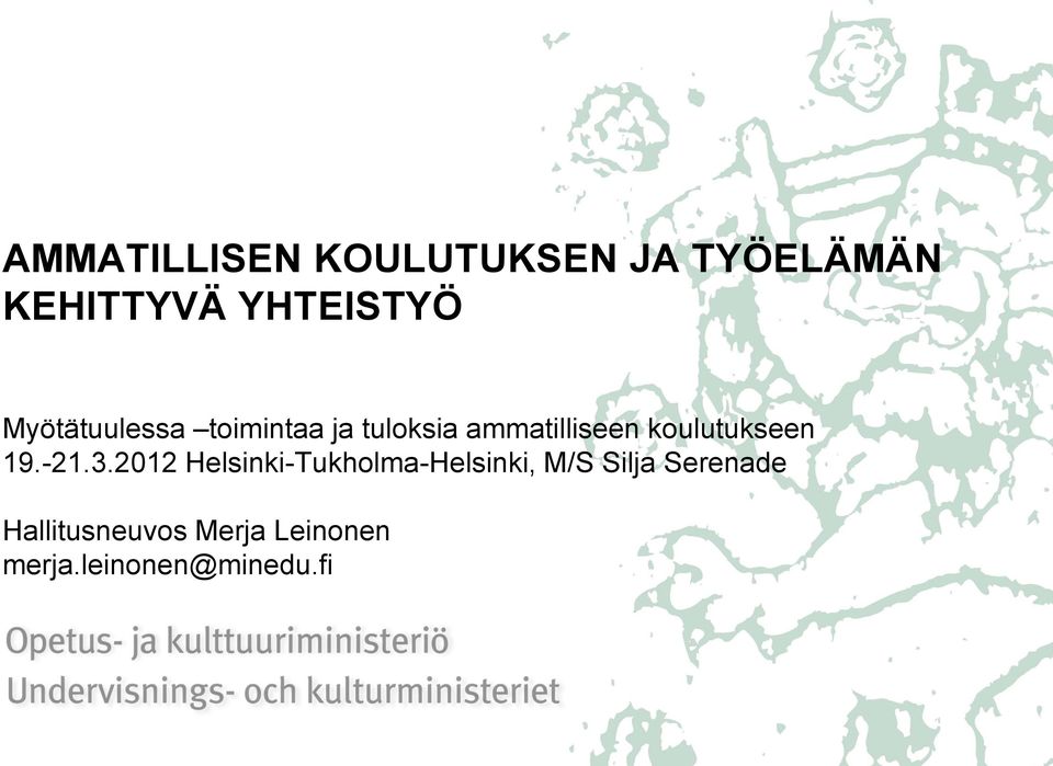 koulutukseen 19.-21.3.