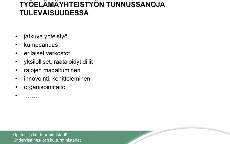 yksilölliset, räätälöidyt diilit rajojen
