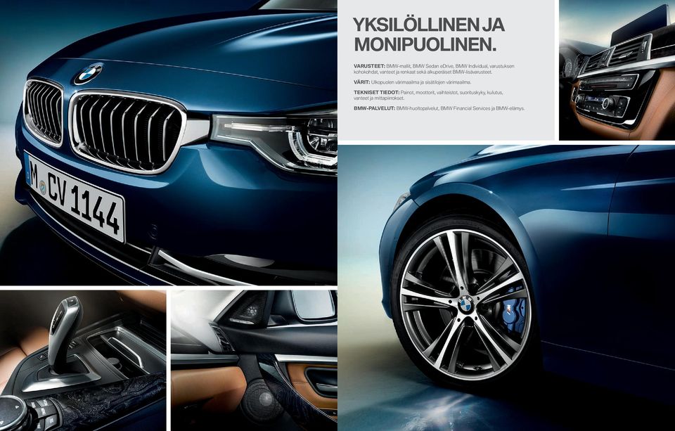 renkaat sekä alkuperäiset BMW-lisävarusteet.