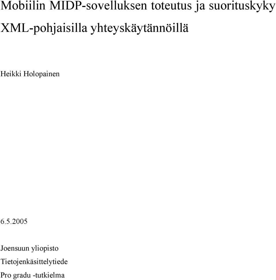 yhteyskäytännöillä Heikki Holopainen 6.5.