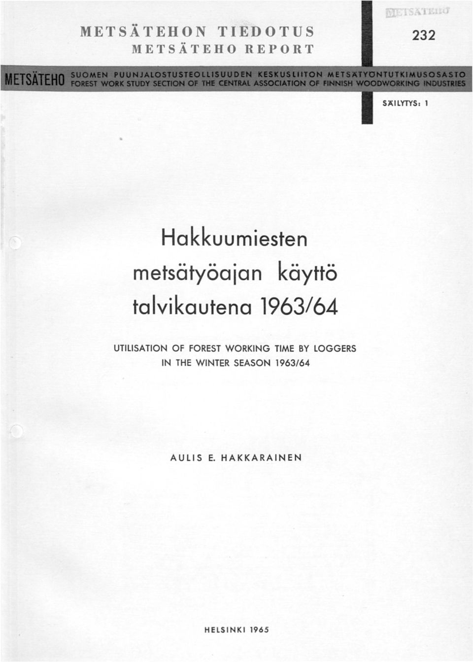 OF FOREST WORKING TIME BY LOGGERS IN THE WINTER SEASON