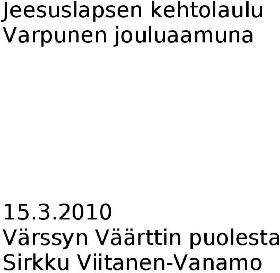 2010 Värssyn Väärttin