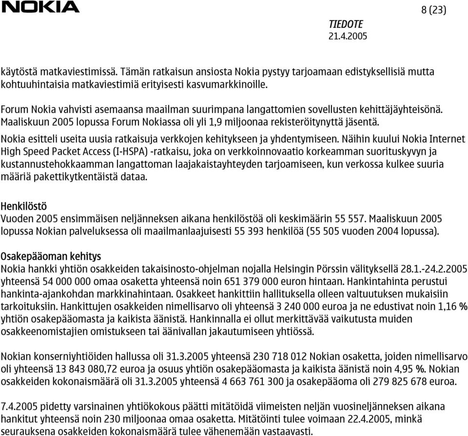 Nokia esitteli useita uusia ratkaisuja verkkojen kehitykseen ja yhdentymiseen.