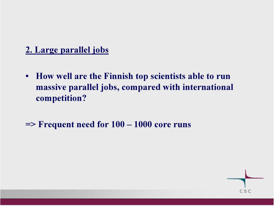 parallel jobs, compared with international