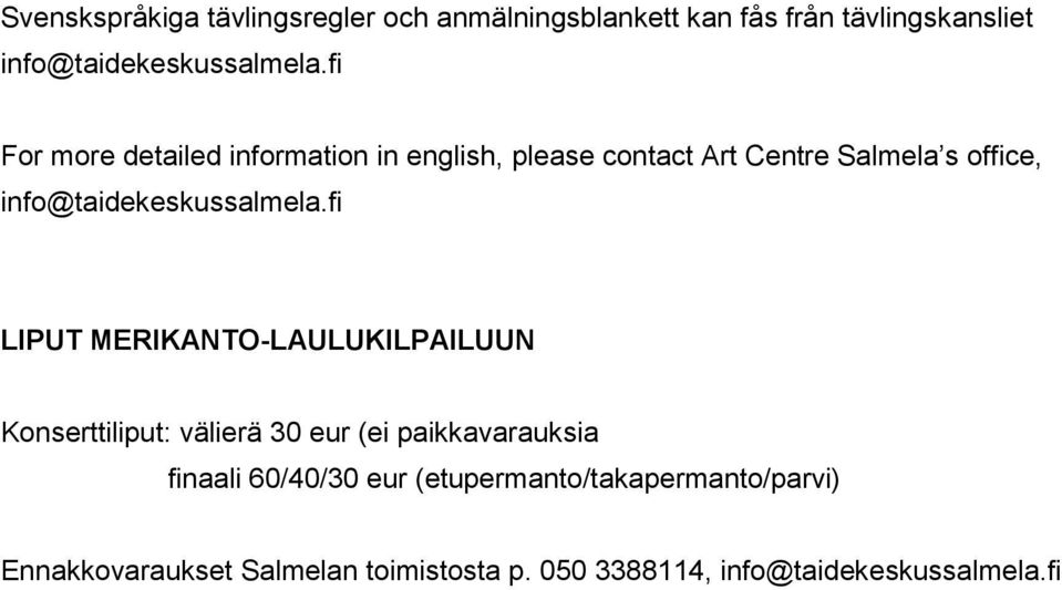 info@taidekeskussalmela.