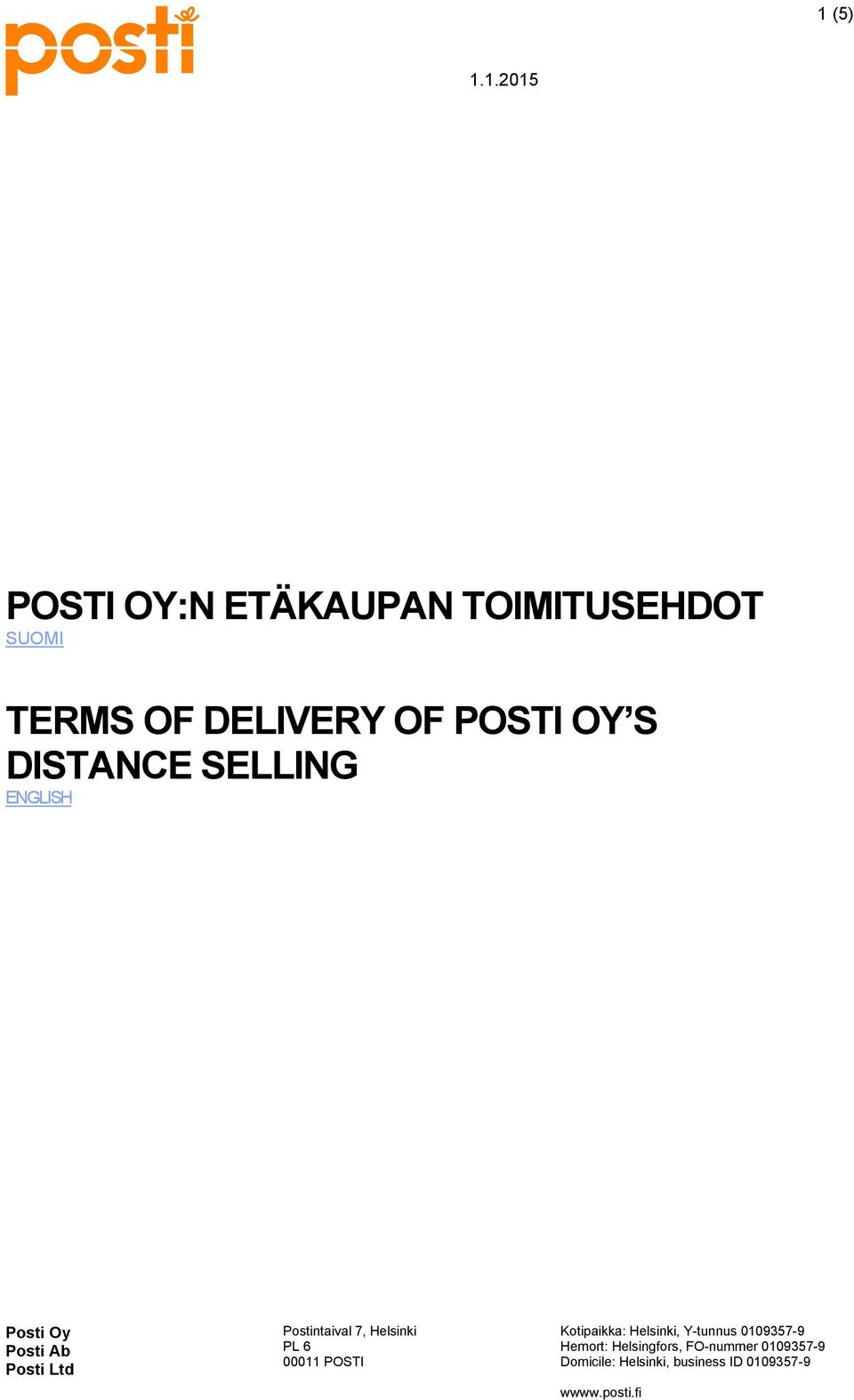 SUOMI TERMS OF DELIVERY