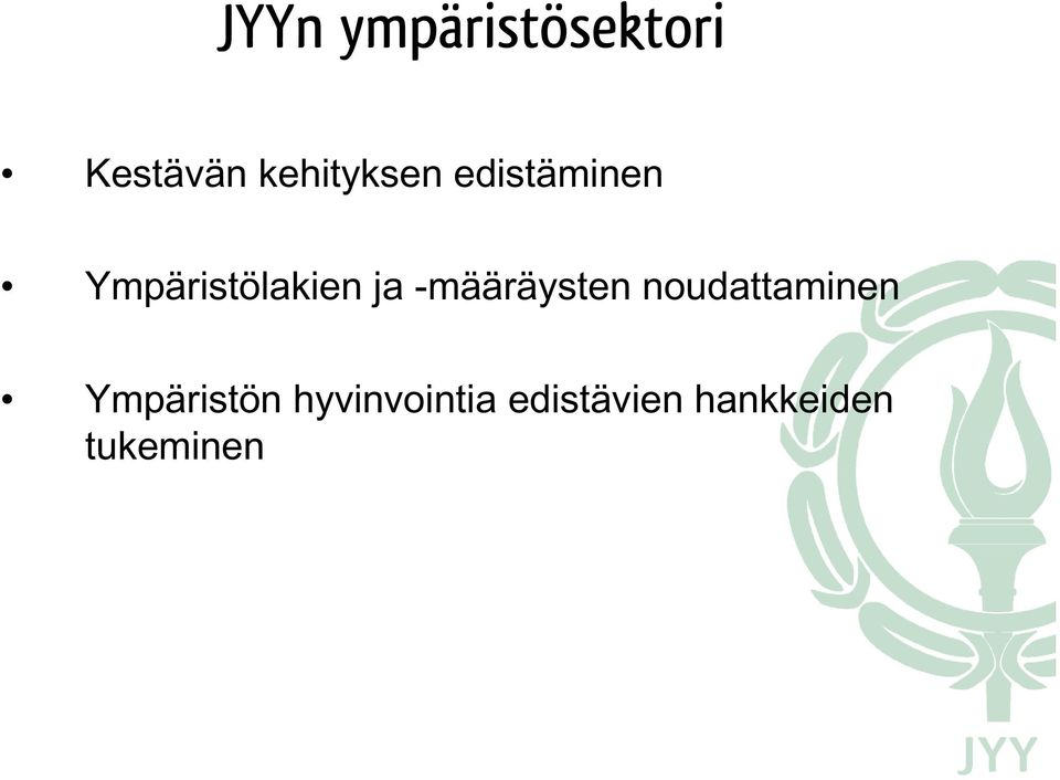 ja -määräysten noudattaminen