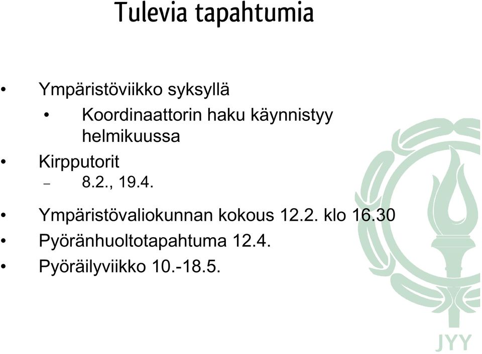 Kirpputorit 8.2., 19.4.