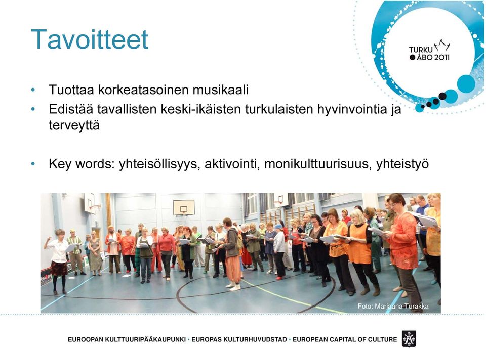 hyvinvointia ja terveyttä Key words: