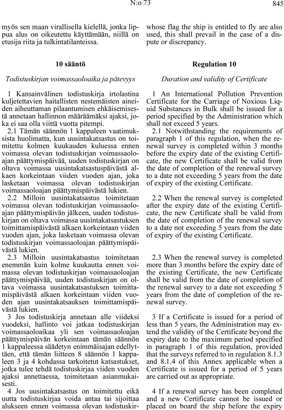 vuotta pitempi. 2.