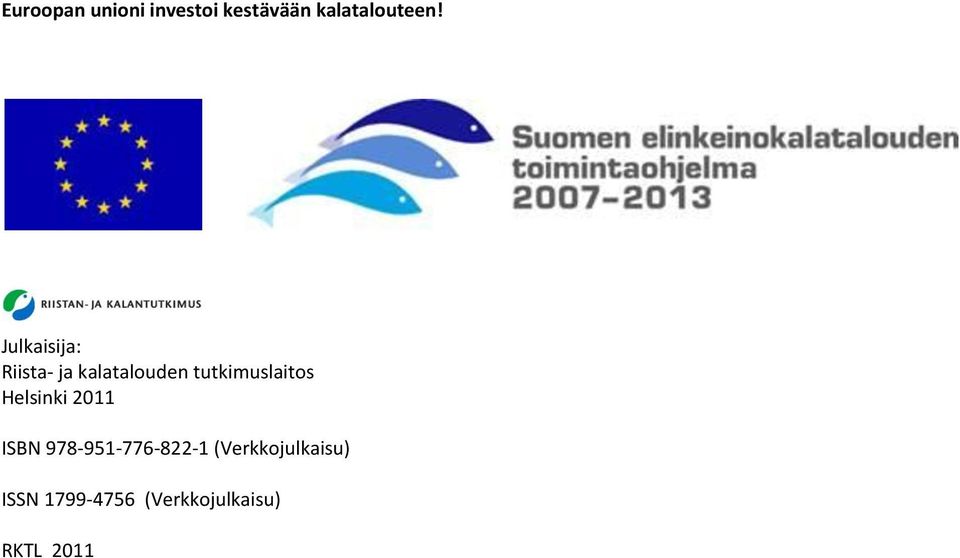 tutkimuslaitos Helsinki 2011 ISBN