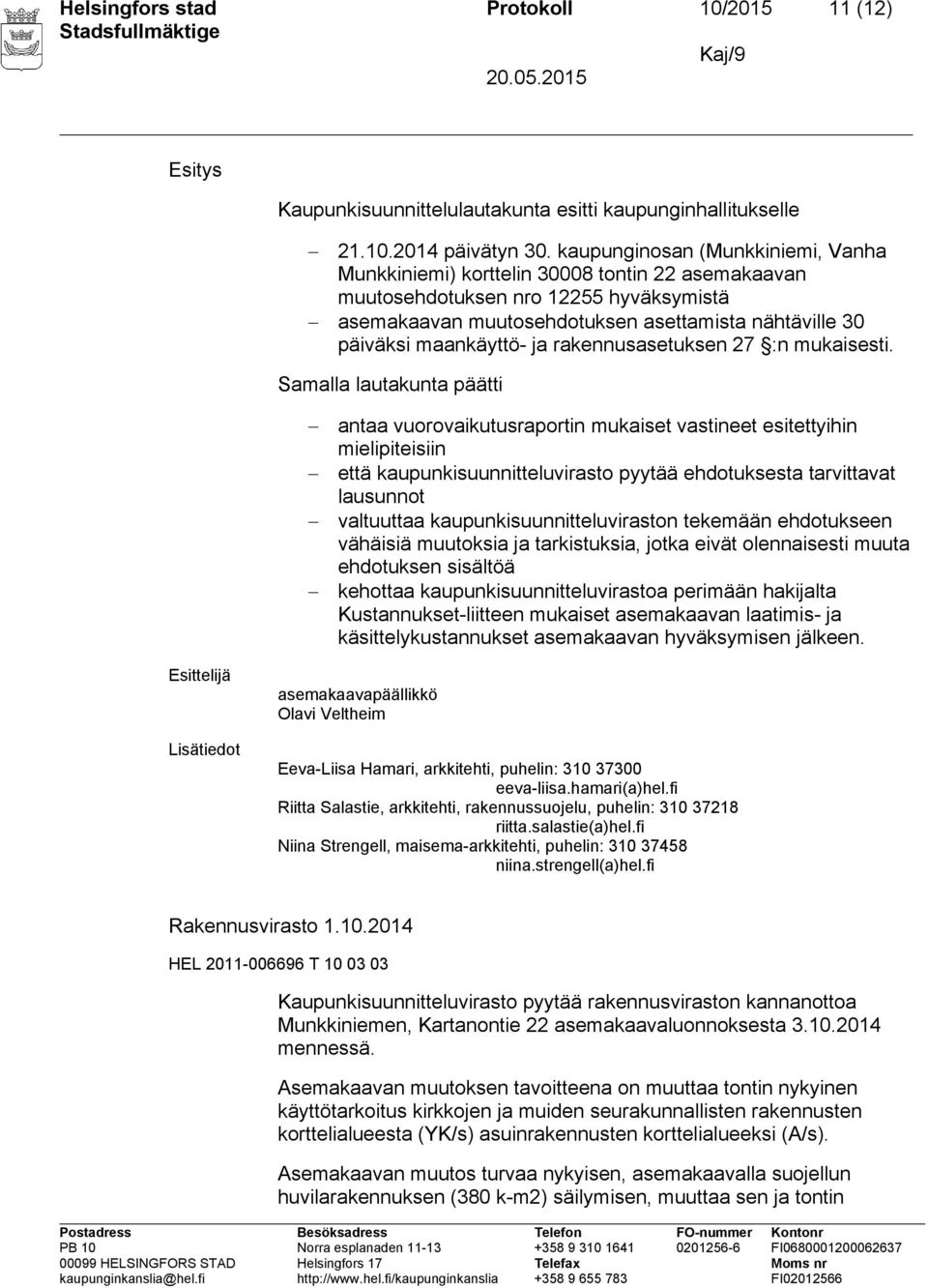 maankäyttö- ja rakennusasetuksen 27 :n mukaisesti.