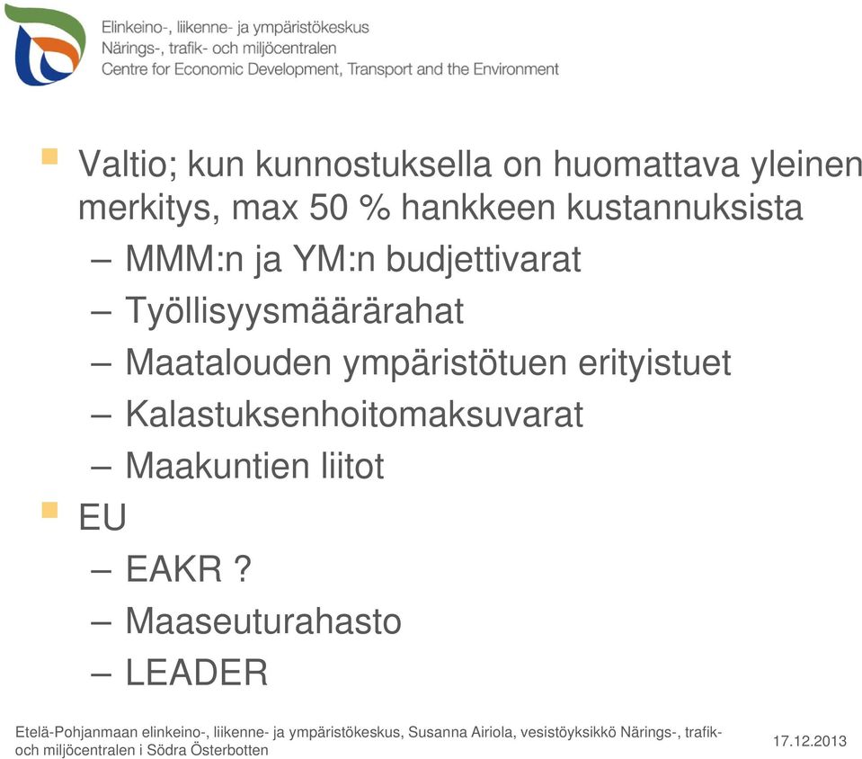 Työllisyysmäärärahat Maatalouden ympäristötuen erityistuet