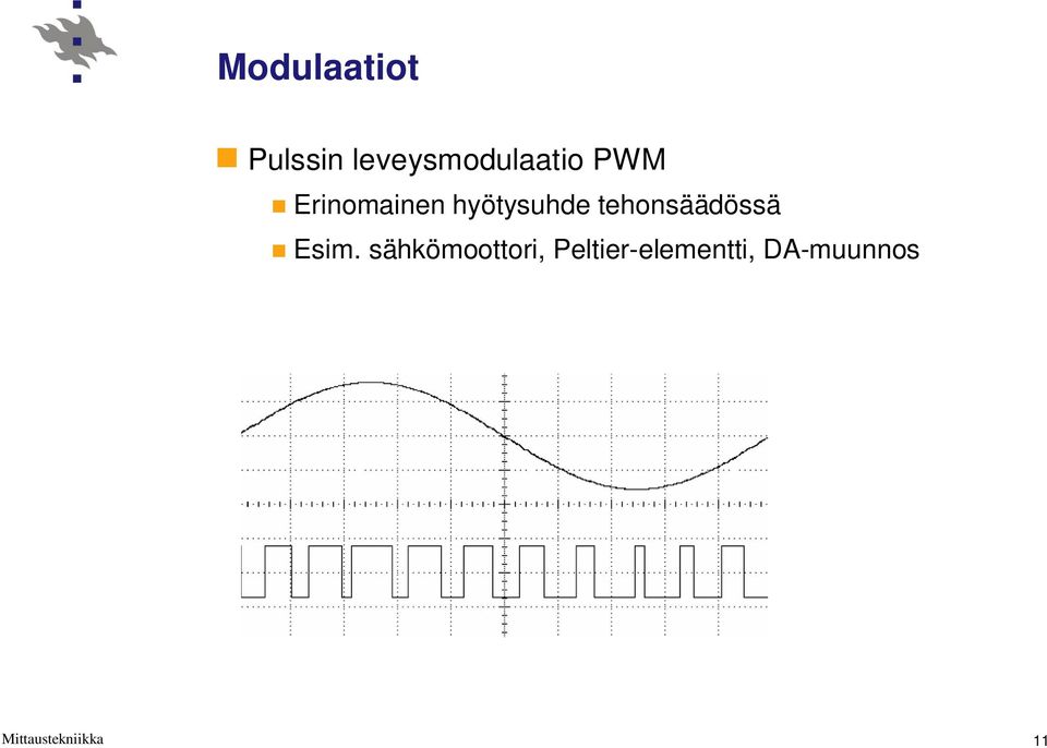 hyötysuhde tehonsäädössä Esim.