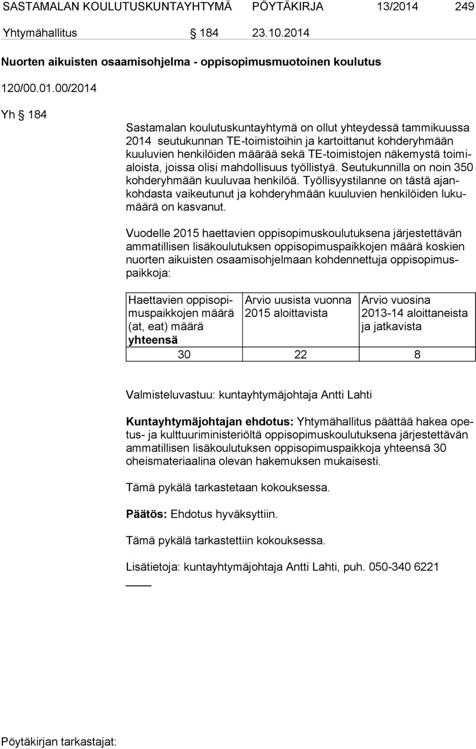 Nuorten aikuisten osaamisohjelma - oppisopimusmuotoinen koulutus 120/00.01.