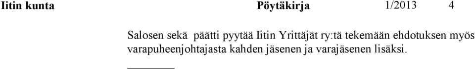 tekemään ehdotuksen myös