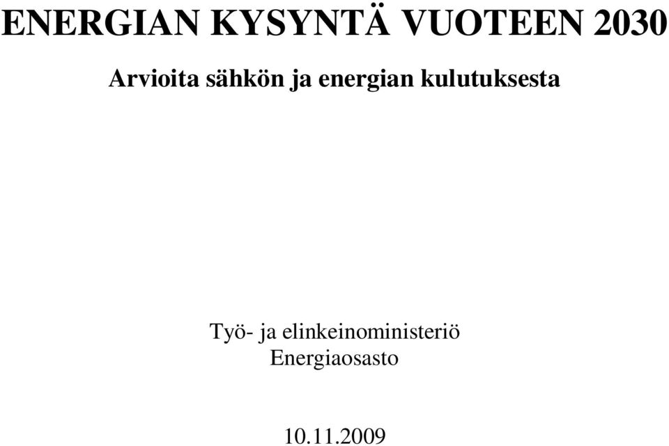 kulutuksesta Työ- ja