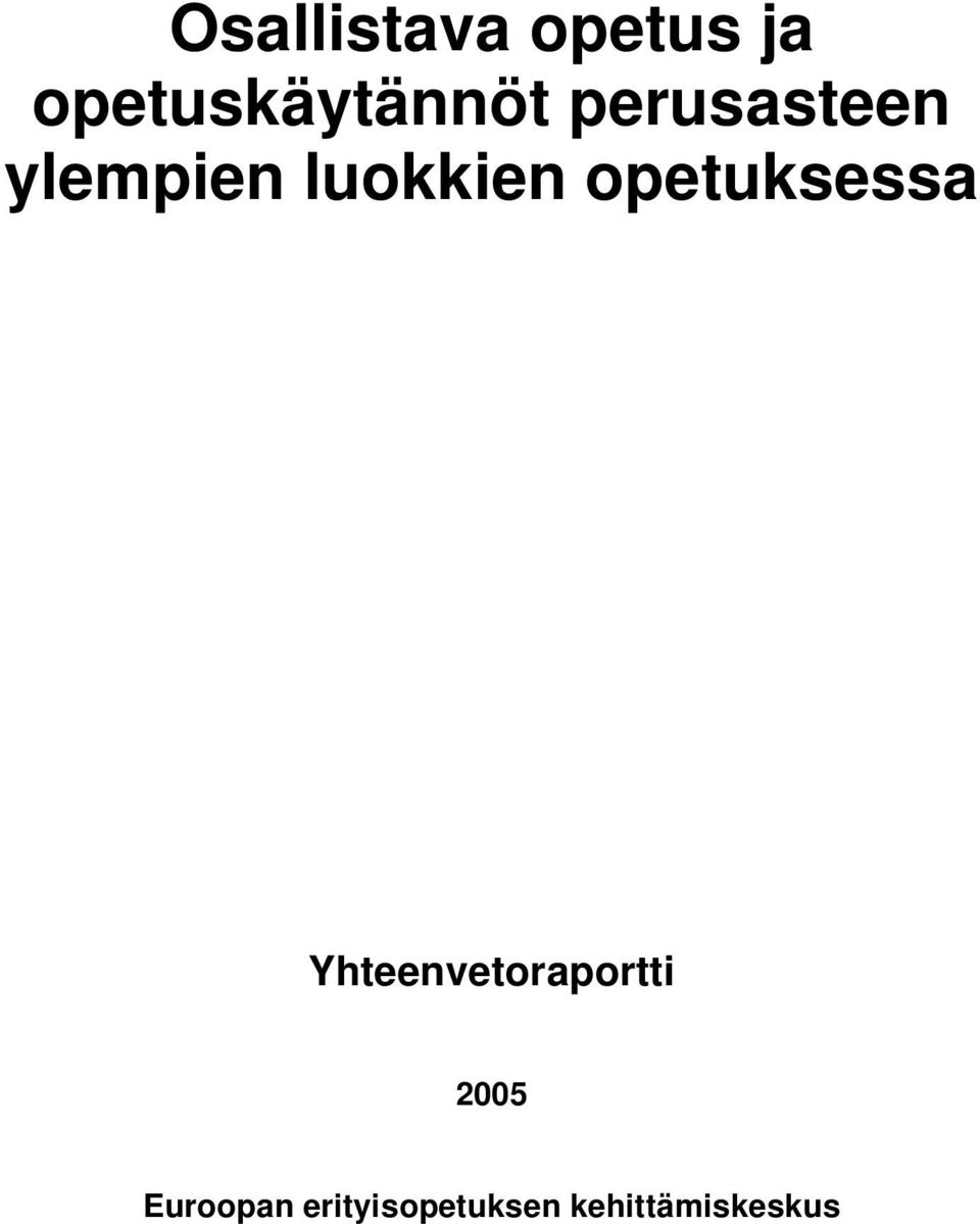 luokkien opetuksessa