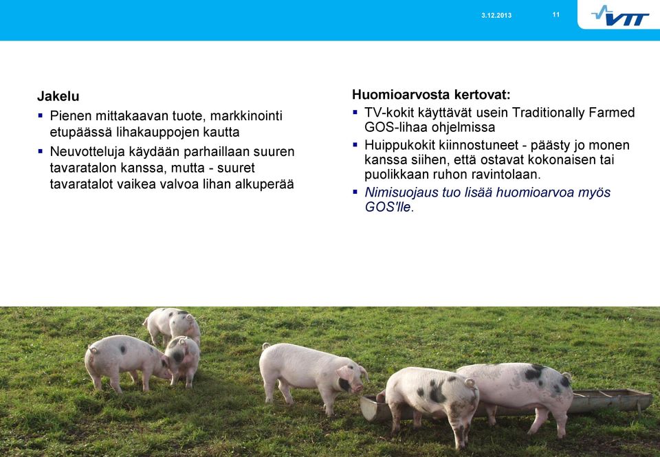 TV-kokit käyttävät usein Traditionally Farmed GOS-lihaa ohjelmissa Huippukokit kiinnostuneet - päästy jo monen