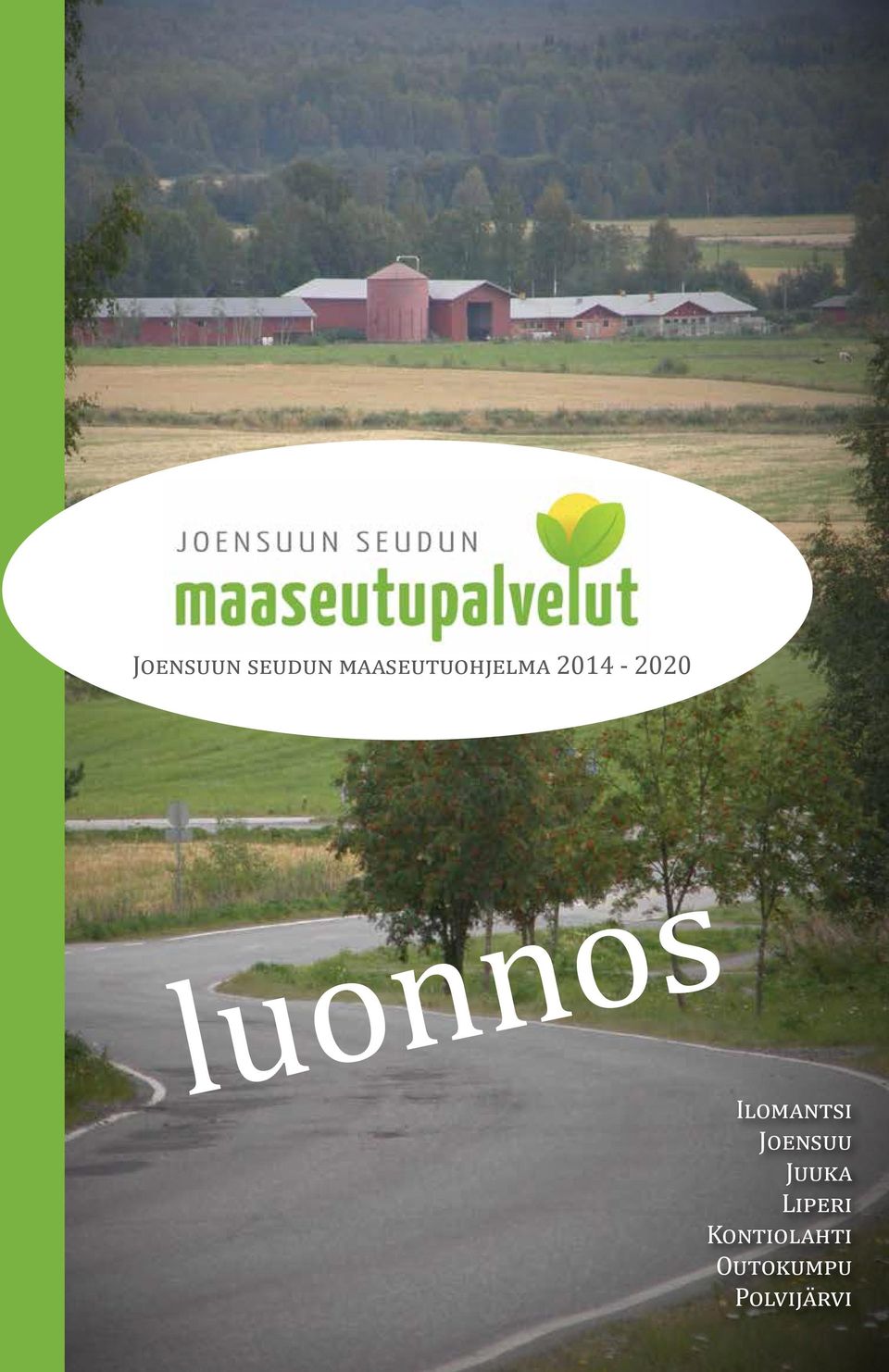 luonnos Ilomantsi Joensuu