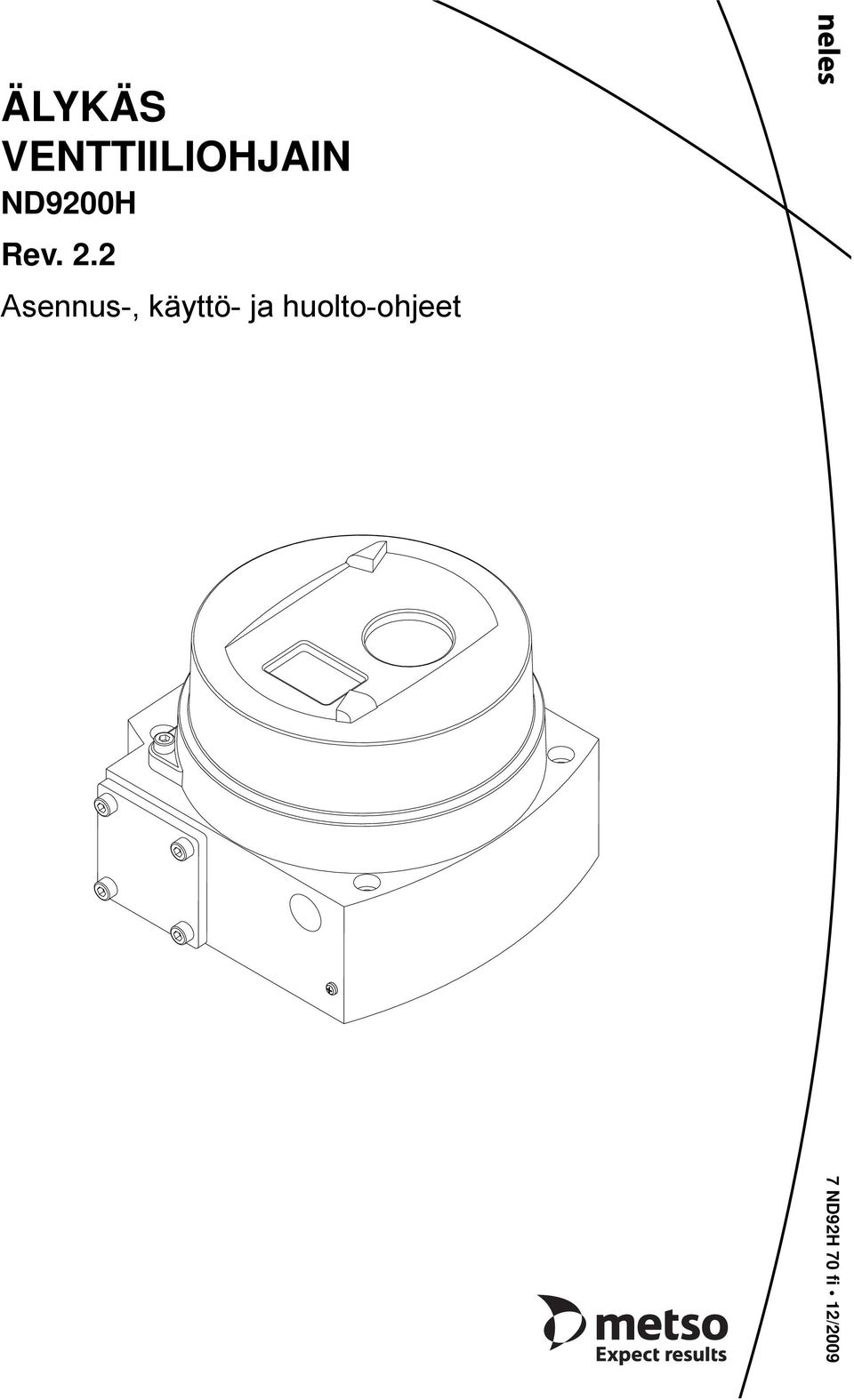 2 Asennus-, käyttö- ja