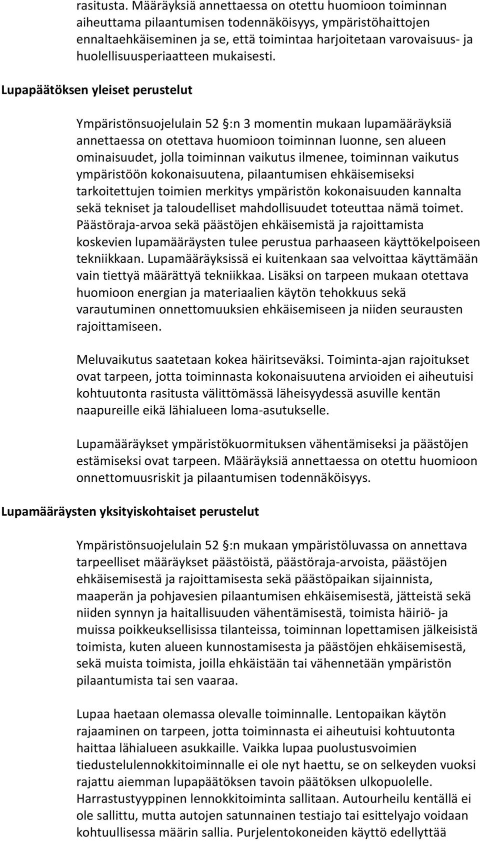 huolellisuusperiaatteen mukaisesti.