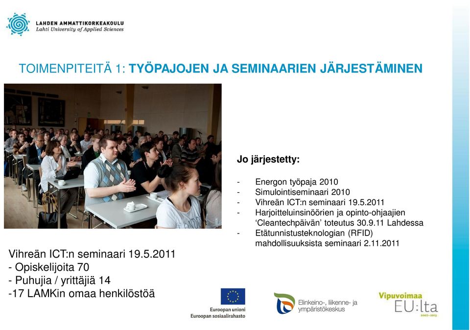Simulointiseminaari 2010 - Vihreän ICT:n seminaari 19.5.